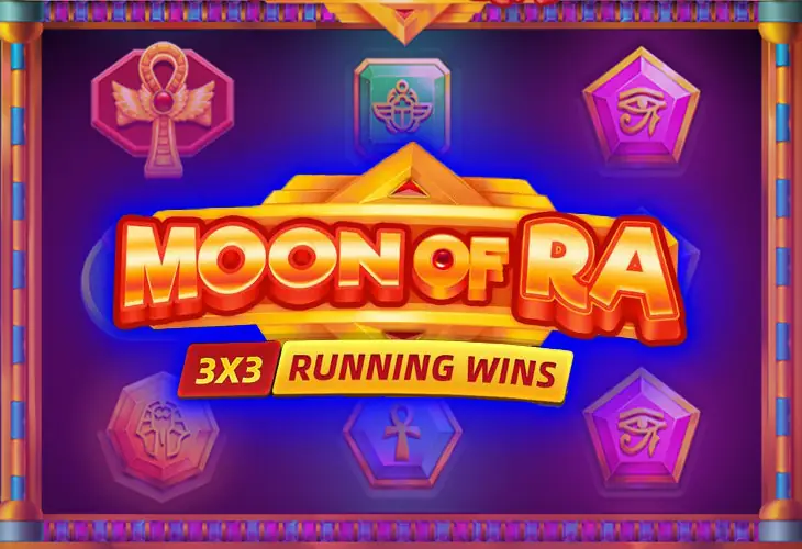 Moon Of Ra Running Wins